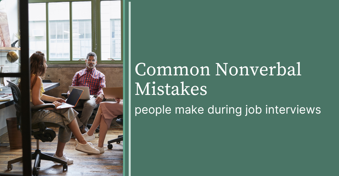 common non-verbal interview mistakes